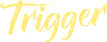 Trigger